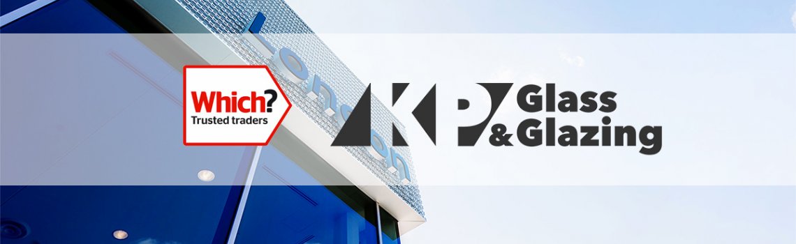 Kp Glass & Glazing endorsed by "Which? Trusted Traders"